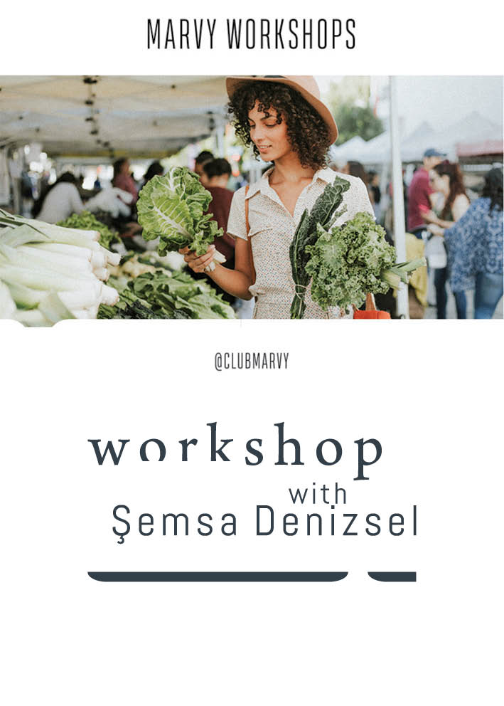 Culinary workshops with Şemsa Denizel